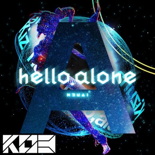 Kizuna AI - hello,alone (KO3 Remix)