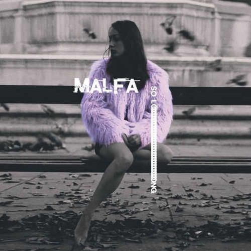 MALFA – So long 2018
