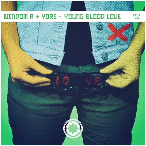 Windom R + Yori - Young Blood Love [EP] 2018