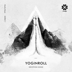 Yoginroll - My Life Is Your Gift Feat. Irina Nelson