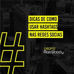 Como Usar Hashtags nas redes sociais