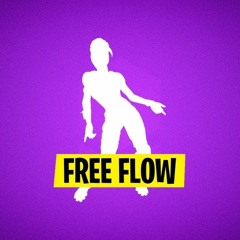 Fortnite - Free Flow (Extended)
