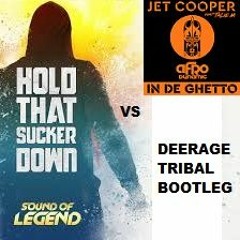 SOUND OF LEGEND HOLD THAT SUCKER DOWN REMIX