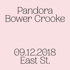 Pandora Bower Crooke - 09.12.18