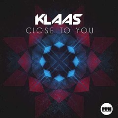 Klaas - Close To You (Wozinho Remix)