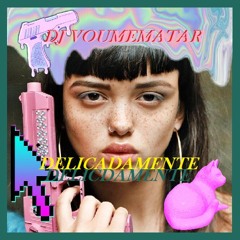 DELICADAMENTE (DJ VOUMEMATAR)