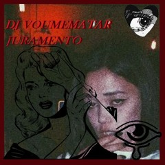 JURAMENTO  (DJ VOUMEMATAR)