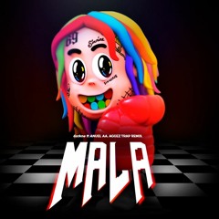 6ix9ine, Anuel - MALA (Aggez Trap Remix)