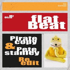 Mr Oizo - Flat Beat - Pirate Copy & Pete Stanley Re Edit