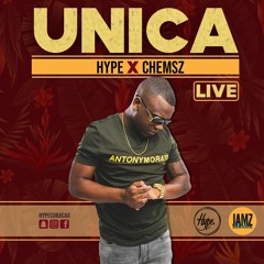 "UNICA" - (Live) Hype X Chemsz