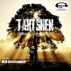 Taktshen By Sonam Tobgyal  -Wangchenda Entertainment