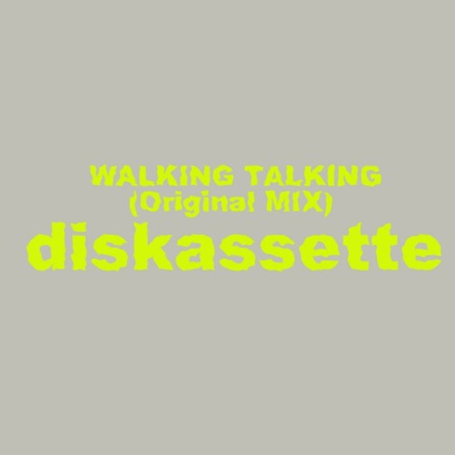 WALKING TALKING (Original MIX)