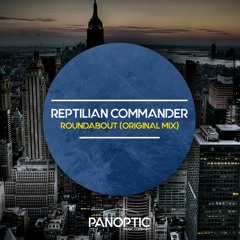 Reptilian Commander - Roundabout(Original Mix)