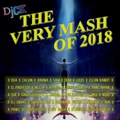 The Very Mash Of 2018 by DjCK