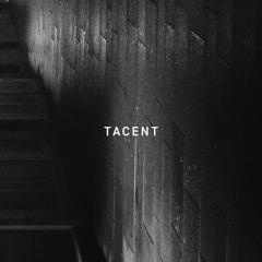 Tacent - Son
