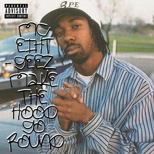 MC Eiht - Geez Make The Hood Go Round (Remix)