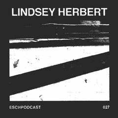 ESCH Podcast 027 | Lindsey Herbert
