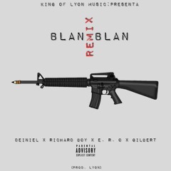 Blan Blan Remix [Prod.Lyon]