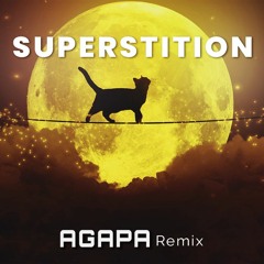 Agapa - Superstition (Remix)