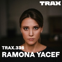 TRAX.336 RAMONA YACEF