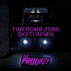 The Prodigy - Timebomb Zone (Sketi Rmx)