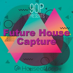 9OP Presents Future House Capture