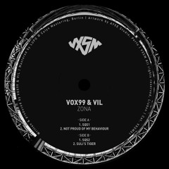 VOX99 & VIL - ZONA EP [VXSM01] #Preview