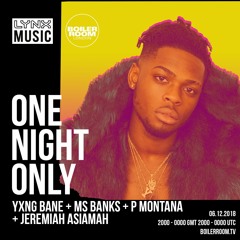 Jeremiah Asiamah | Boiler Room x LYNX Music One Night Only London