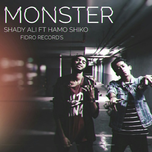 monster ( shady ali ft hamo shiko )