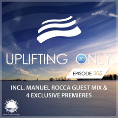 Uplifting Only 305 (incl. Manuel Rocca Guestmix) (Dec 13, 2018) [All Instrumental]