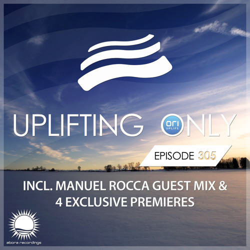 Uplifting Only 305 (incl. Manuel Rocca Guestmix) (Dec 13, 2018) [All Instrumental]