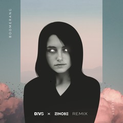 ZINOBE - Boomerang (DIVS & Zinobe Remix)