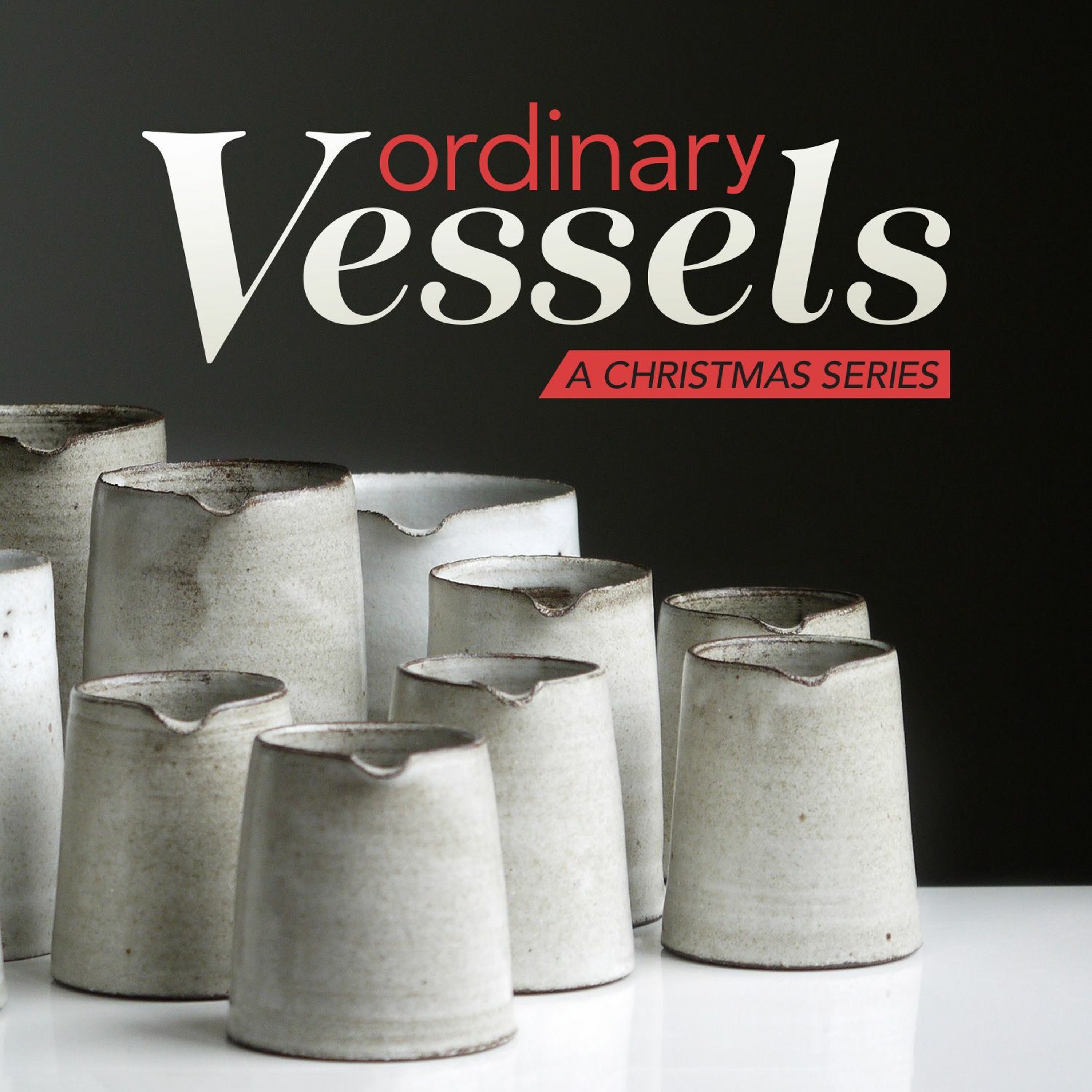 Ordinary Vessels Week 1: Zechariah and John the Baptist