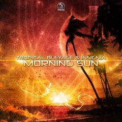 Tropical Bleyage Vs Insignia - Morning Sun (Preview)