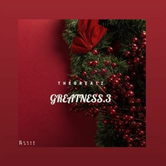 THEGREATZ | @ GREATNESS.3 | HOUSE MUSIC‬