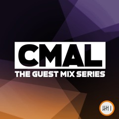 CMAL / The Guest Mix Series #7