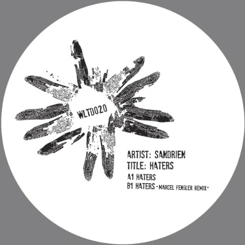 Sandrien - Haters (Marcel Fengler Remix)- Wolfskuil