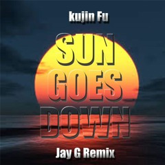 Kujin Fu - Sun Goes Down (Jay G Uk Hardcore Remix) Free tune