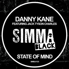 SIMBLK123 | Danny Kane feat. Jack Tyson Charles - State Of Mind