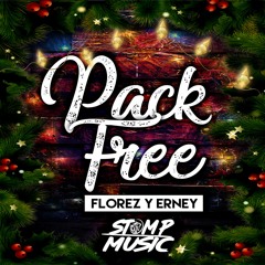 PACK FREE STOMP MUSIC - FLOREZ & ERNEY *DESCARGA EN COMPRAR*
