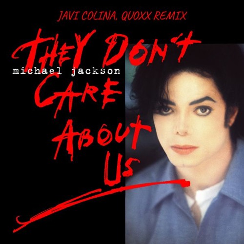 ¡¡ FREE DOWNLOAD !! Javi Colina, Quoxx - They Ft. Michael Jackson (Remix)