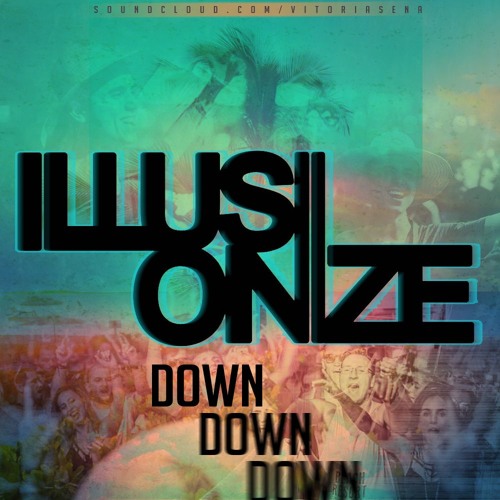 Illusionize - Down