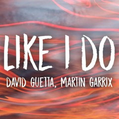 Like I Do (makina)