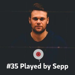 #35 Podcast Series | Played by Sepp