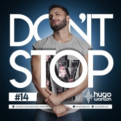 DJ HUGO WARLLEN - DON´T STOP #14