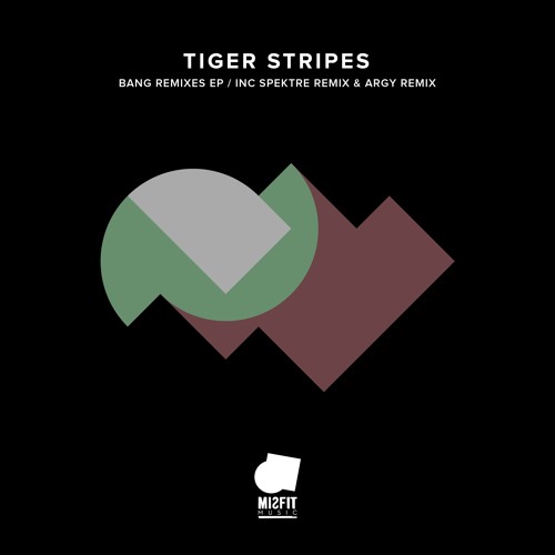 Tiger Stripes - Bang (Spektre Remix)