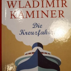 Wladimir Kaminer - Die Kreuzfahrer Kapitel 1 Teneriffa