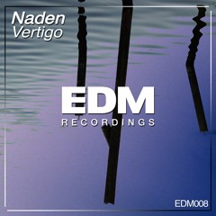 Naden - Vertigo (Original Mix)
