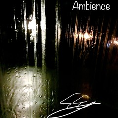 Ambience