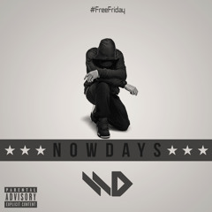 Nowdays (Original Mix) FREE DOWNLOAD